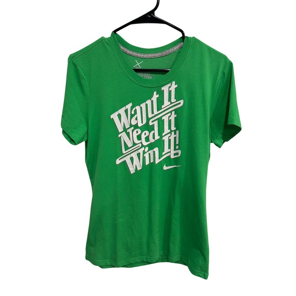 Nike Green "Want It Need It Win It" Graphic Dri-Fit Cotton Tee Size Large Casual